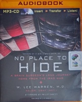 No Place to Hide written by W. Lee Warren M.D. performed by Chip Arnold on MP3 CD (Unabridged)